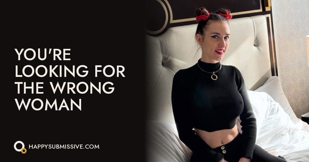How to Find a Submissive Woman (You Are Looking for the Wrong One)